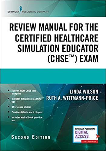 Review Manual for the Certified Healthcare Simulation Educator Exam, Second Edition