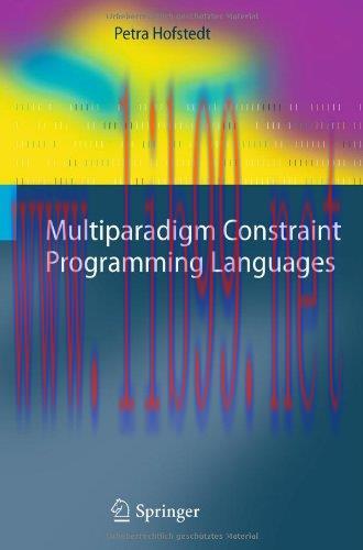 [FOX-Ebook]Multiparadigm Constraint Programming Languages