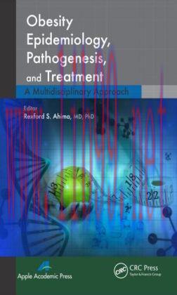 [AME]Obesity Epidemiology, Pathogenesis, and Treatment: A Multidisciplinary Approach