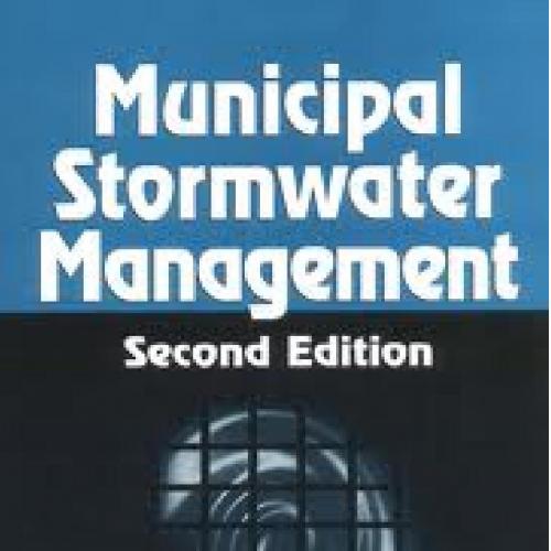 Municipal Stormwater Management,2nd Edition