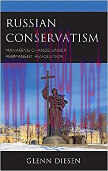 (PDF)Russian Conservatism: Managing Change under Permanent Revolution