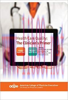 (PDF)Health Care Quality: The Clinician&rsquo;s Primer 1st Edition