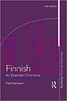 Finnish: An Essential Grammar (Routledge Essential Grammars) 3rd Edition,