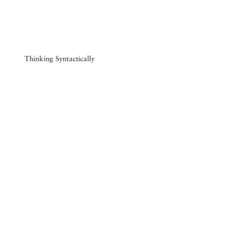 Thinking Syntactically by Liliane Haegeman