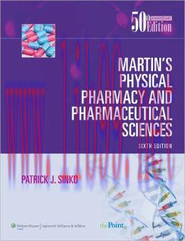 [AME]Martin's Physical Pharmacy and Pharmaceutical Sciences: (50th Anniversary), 6th Edition