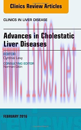 [AME]Advances in Cholestatic Liver Diseases, An issue of Clinics in Liver Disease, 1e (The Clin...