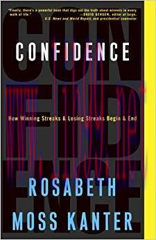 Confidence: How Winning and Losing Streaks Begin and End 1st Edition,
