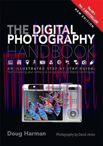 [FOX-Ebook]The Digital Photography Handbook: An Illustrated Step-by-step Guide