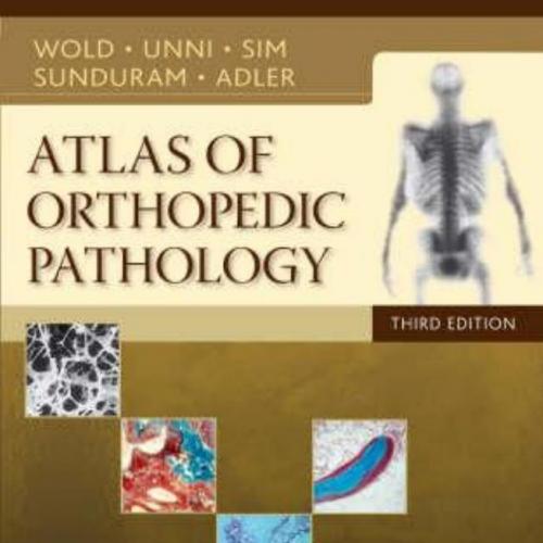 Atlas of Orthopedic Pathology, 3rd Edition