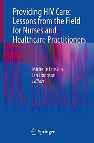 Providing HIV Care: Lessons from_the Field for Nurses and Healthcare practitioners