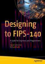 [PDF]Designing to FIPS-140: A Guide for Engineers and Programmers