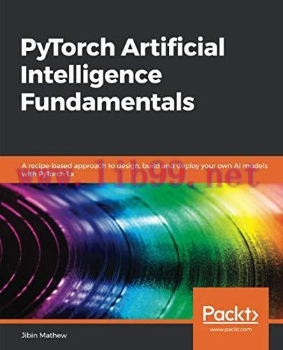 [FOX-Ebook]PyTorch Artificial Intelligence Fundamentals