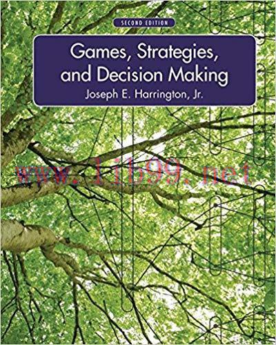 [PDF]Games Strategies and Decision Making Second Edition