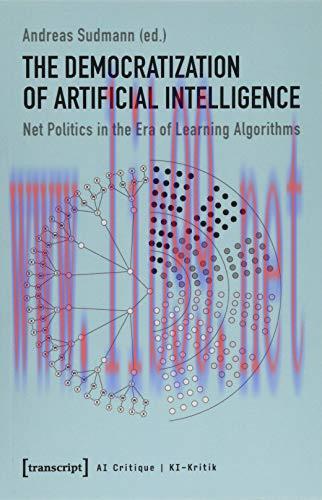 [FOX-Ebook]The Democratization of Artificial Intelligence: Net Politics in the Era of Learning ...