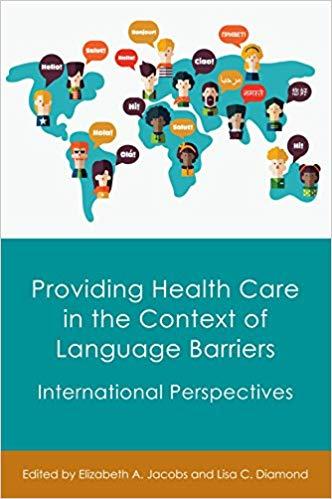 (PDF)Providing Health Care in the Context of Language Barriers International Perspectives 1st E...