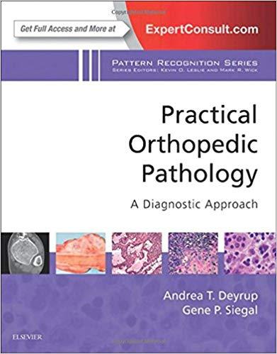 Practical Orthopedic Pathology A Diagnostic Approach
