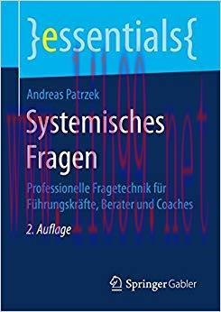 (PDF)Systemisches Fragen: Professionelle Fragetechnik f&uuml;r F&uuml;hrungskr&auml;fte, Berater und Coaches (...
