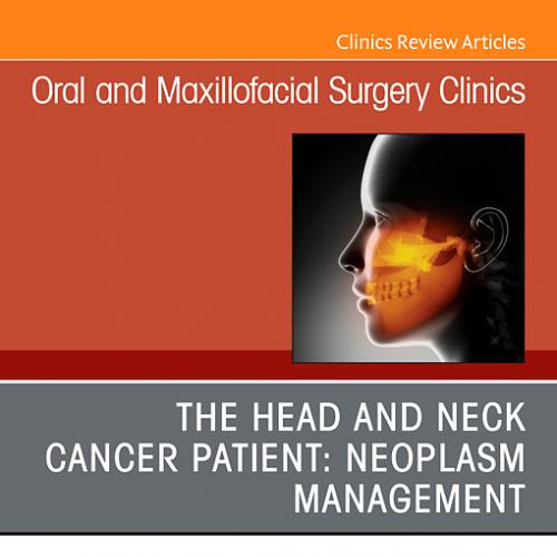 The Head and Neck Cancer Patient Neoplasm Management