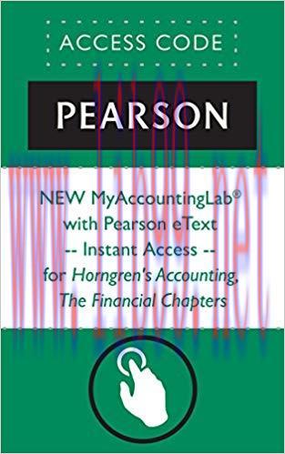 (PDF)NEW MyAccountingLab&reg; with Pearson eText &mdash; Instant Access &mdash; for Horngren&rsquo;s Accounting, The ...