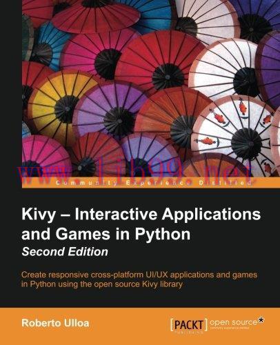 [FOX-Ebook]Kivy: Interactive Applications in Python, 2nd Edition
