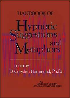 (PDF)Handbook of Hypnotic Suggestions and Metaphors 1st Edition