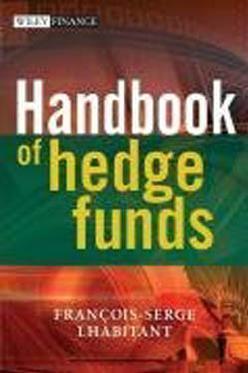 Handbook of hedge funds - Wei Zhi