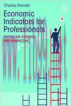 (PDF)Economic Indicators for Professionals: Putting the Statistics into Perspective 1st Edition