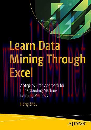 [FOX-Ebook]Learn Data Mining Through Excel: A Step-by-Step Approach for Understanding Machine L...