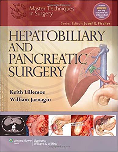 Master Techniques in Surgery - Hepatobiliary and Pancreatic Surgery