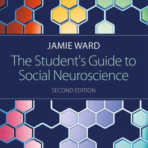 Jamie Ward-The Student's Guide to Social Neuroscience 2nd Edition