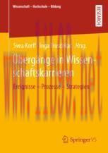 [PDF]&Uuml;berg&auml;nge in Wissenschaftskarrieren : Ereignisse &ndash; Prozesse &ndash; Strategien
