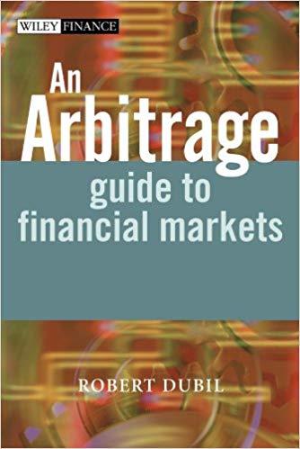 (PDF)An Arbitrage Guide to Financial Markets (The Wiley Finance Series Book 475) 1st Edition