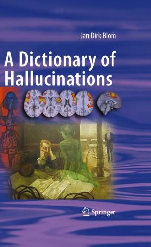 A Dictionary of Hallucinations