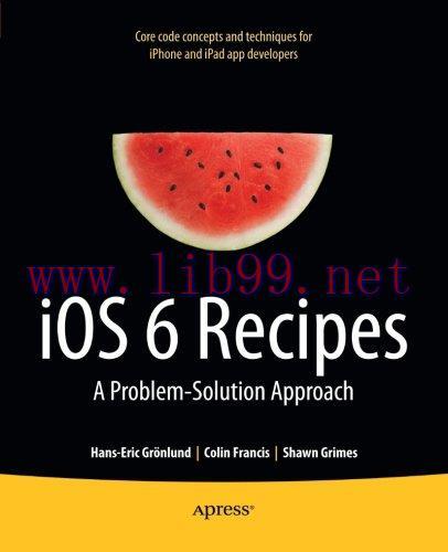 [FOX-Ebook]iOS 6 Recipes: A Problem-Solution Approach