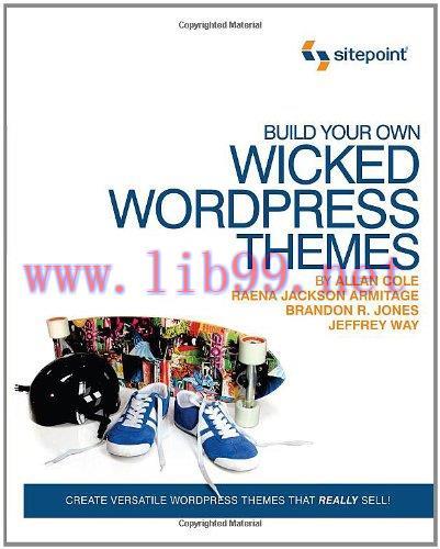 [FOX-Ebook]Build Your Own Wicked Wordpress Themes