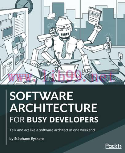 [FOX-Ebook]Software Architecture for Busy Developers: Talk and act like a software architect in...