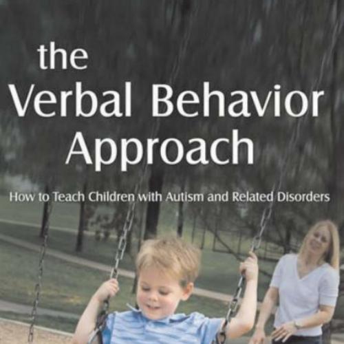 Verbal Behavior Approach How to Teach Children with Autism and Related Disorders 1th, The - Wei...