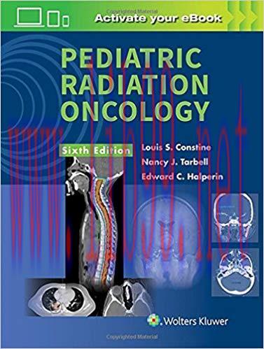 [CHM]Pediatric Radiation Oncology，6th Edition