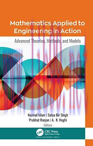 [FOX-Ebook]Mathematics Applied to Engineering in Action: Advanced Theories, Methods, and Models