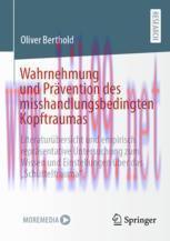 [PDF]Wahrnehmung und Pr&auml;vention des misshandlungsbedingten Kopftraumas: Literatur&uuml;bersicht und ...