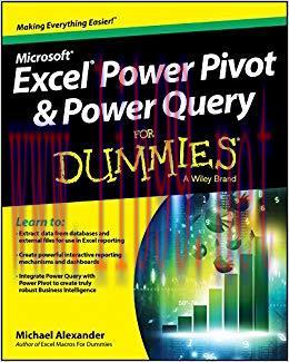 Excel Power Pivot and Power Query For Dummies 1st Edition,