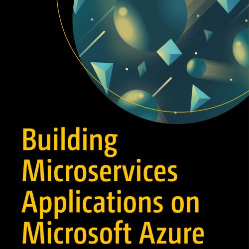 Building Microservices Applications on Microsoft Azure