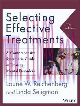 [AME]Selecting Effective Treatments: A Comprehensive, Systematic Guide to Treating Mental Disor...
