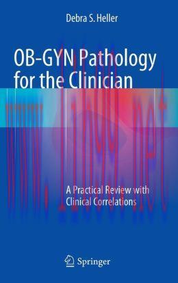 [AME]OB-GYN Pathology for the Clinician: A Practical Review with Clinical Correlations (PDF)
