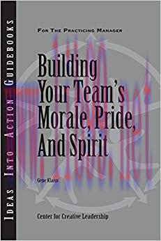 (PDF)Building Your Team&rsquo;s Moral, Pride, and Spirit 1st Edition