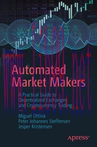 [FOX-Ebook]Automated Market Makers: A Practical Guide to Decentralized Exchanges and Cryptocurr...