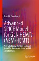 [PDF]Advanced SPICE Model for GaN HEMTs (ASM-HEMT): A New Industry-Standard Compact Model for G...