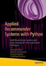 [PDF]Applied Recommender Systems with Python: Build Recommender Systems with Deep Learning, NLP...