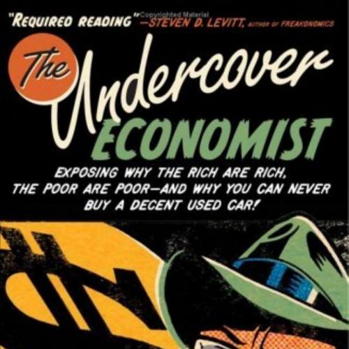 Undercover Economist Exposing, The - Wei Zhi