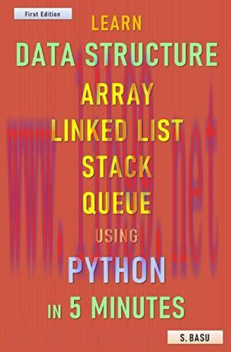 [FOX-Ebook]Learn Data Structure Array, Linked List, Stack & Queue using Python in 5 minutes